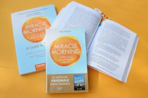 Miracle Morning Hal Elrod, un livre pour commencer sa journée efficacement